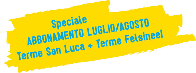 Speciale abbonamento estate Terme San Luca + Terme Felsinee